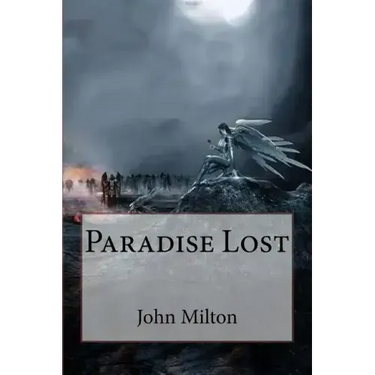 Paradise Lost John Milton