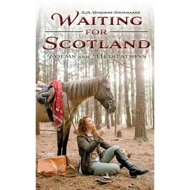 Waiting for Scotland: Poems and Meditations