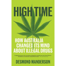 High Time: How Australia Changed Its Mind About Illegal Drugs