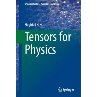 Tensors for Physics