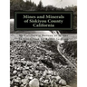 Mines and Minerals of Siskiyou County California