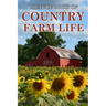 Country Farm Life: Picture Books For Adults With Dementia And Alzheimers Patients - Beautiful Photos Of Farm Scenes, Countryside and More