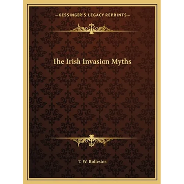 The Irish Invasion Myths