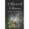 Sacred Sense: From a Second Look