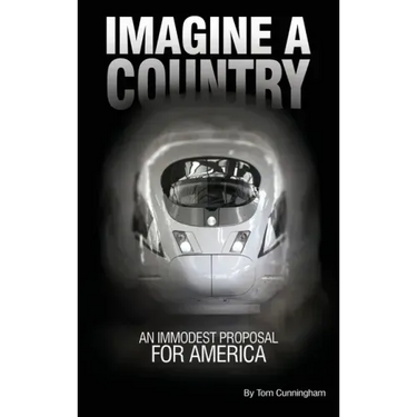 Imagine a Country: An Immodest Proposal for America
