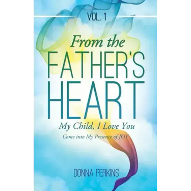 From the Father's Heart