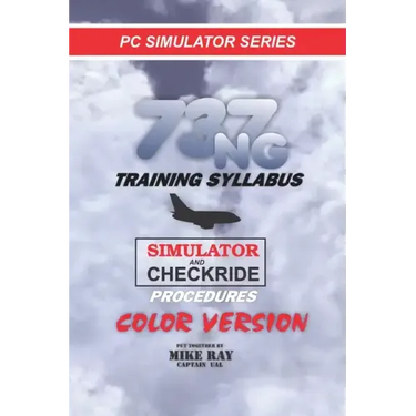 737NG Training Syllabus: for Flight Simulation