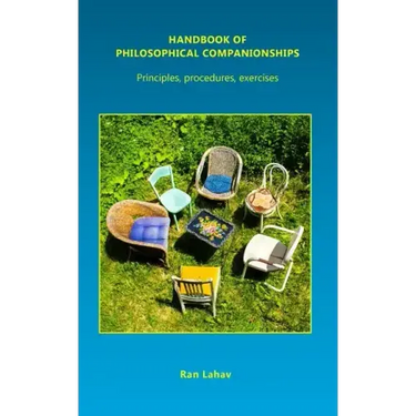 Handbook of Philosophical Companionships: Principles, procedures, exercises