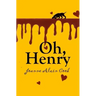 Oh, Henry