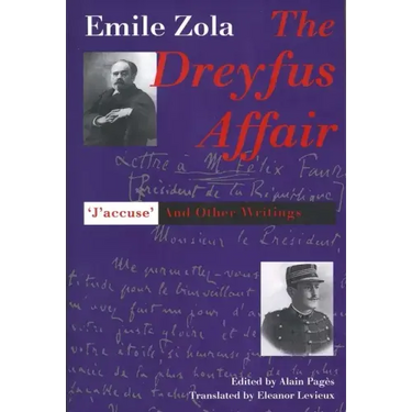 The Dreyfus Affair: J`accuse and Other Writings