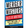 Merger Masters: Tales of Arbitrage