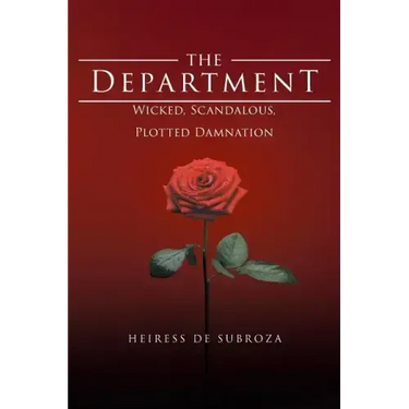 The Department: Wicked, Scandalous, Plotted Damnation