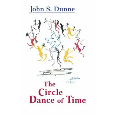 The Circle Dance of Time