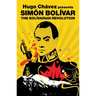 The Bolivarian Revolution