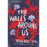 The Walls Around Us