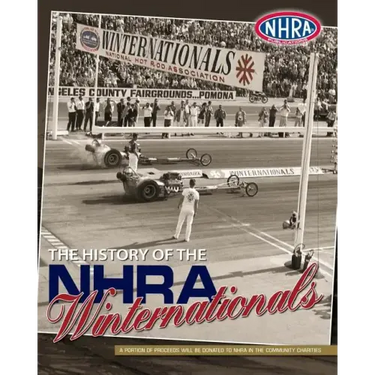 The History of the NHRA Winternationals