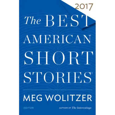 The Best American Short Stories 2017
