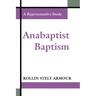 Anabaptist Baptism: A Representative Study