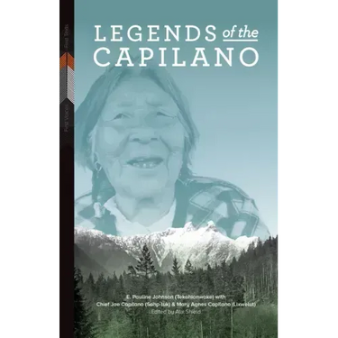 Legends of the Capilano