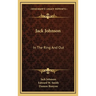 Jack Johnson: In The Ring And Out