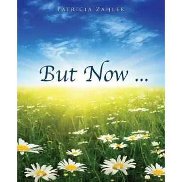 But Now ...