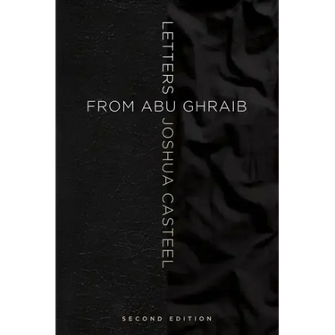 Letters from Abu Ghraib, Second Edition