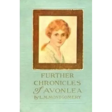 Further Chronicles of Avonlea