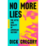 No More Lies: The Myth and Reality of American History