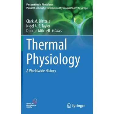 Thermal Physiology: A Worldwide History