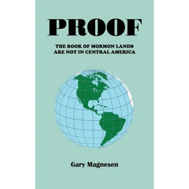 Proof the Book of Mormon Lands Are Not in Central America