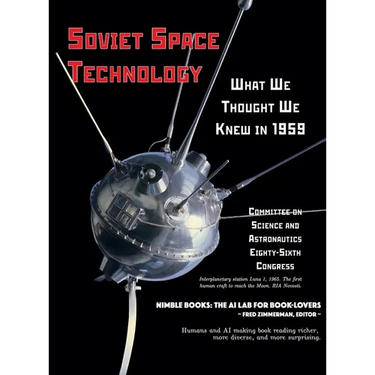 Soviet Space Technology: What We Thought We Knew in 1959