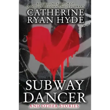 Subway Dancer: and Other Stories