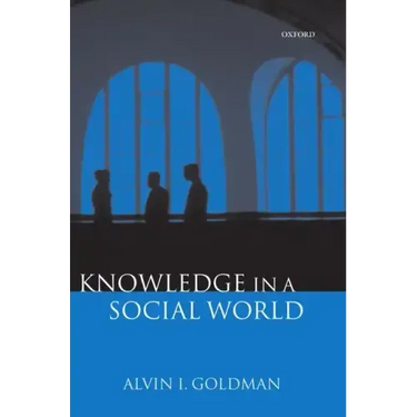 Knowledge in a Social World