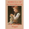 Rebecca of Sunnybrook Farm