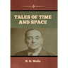 Tales of Time and Space