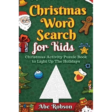 Christmas Word Search for Kids: Christmas Activity Puzzle Book to Light Up The Holidays