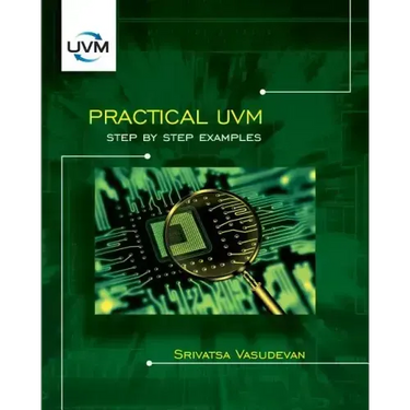 Practical UVM: Step by Step Examples