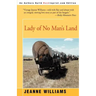 Lady of No Man's Land