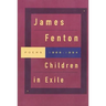 Children in Exile: Poems 1968-1984