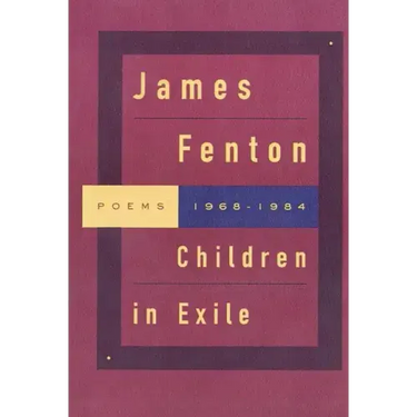 Children in Exile: Poems 1968-1984