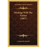 Dealings With The Fairies (1867)