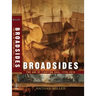 Broadsides: The Age of Fighting Sail, 1775-1815