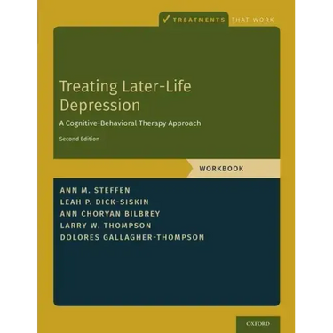 Treating Later-Life Depression: A Cognitive-Behavioral Therapy Approach, Workbook