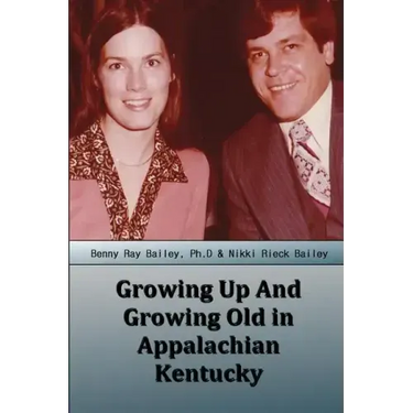 Growing Up And Growing Old in Appalachian Kentucky