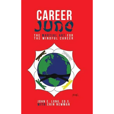 Career Judo: The Martial Art for the Mindful Career