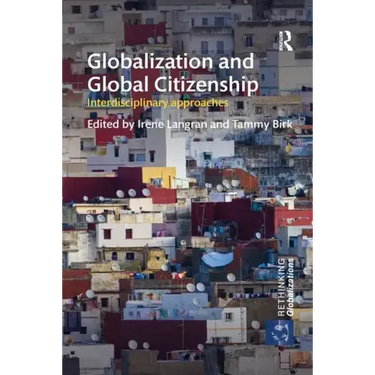 Globalization and Global Citizenship: Interdisciplinary Approaches