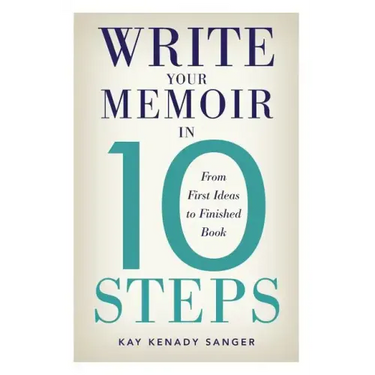 Write Your Memoir in 10 Steps