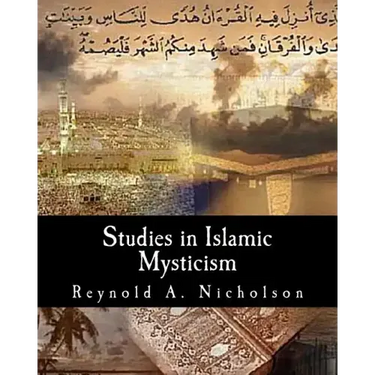 Studies in Islamic Mysticism