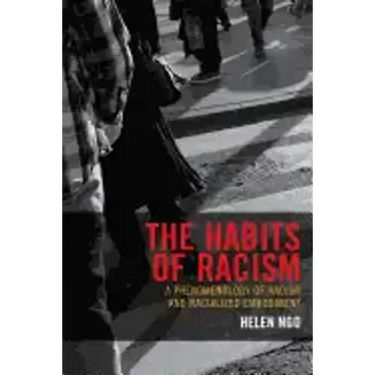 The Habits of Racism