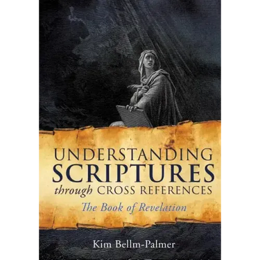 Understanding Scriptures Through Cross References